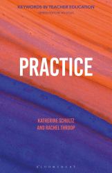 Practice : Keywords in Teacher Education