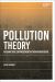 Pollution Theory : Reading Toxic Entanglement in the Anthropocene
