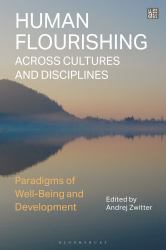 Human Flourishing Across Cultures and Disciplines : Paradigms of Well-Being and Development