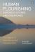 Human Flourishing Across Cultures and Disciplines : Paradigms of Well-Being and Development