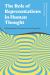 The Role of Representations in Human Thought : Philosophical Perspectives on Cognition