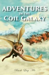 Adventures in the Coil Galaxy