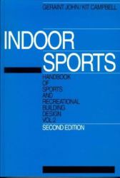 Handbook of Sports and Recreational Building Design Vol. 2 : Indoor Sports