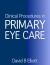 Clinical Procedures in Primary Eye Care : A Practical Manual