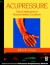 Acupressure : Clinical Applications in Musculoskeletal Conditions