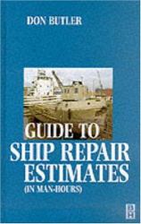 A Guide to Ship Repair Estimates in Man Hours