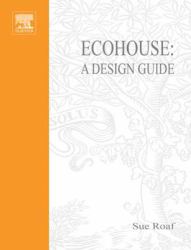 Eco House : A Design Guide