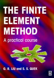 Finite Element Method : A Practical Course