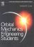 Orbital Mechanics : For Engineering Students Orbital Mechanics : For Engineering Students