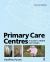 Primary Care Centres Primary Care Centres