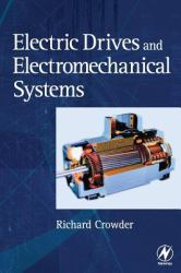 Electric Drives and Electromechanical Systems : Applications and Control