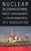 Nuclear Decommissioning, Waste Management, and Environmental Site Remediation
