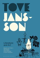 Tove Jansson : Literature and Art
