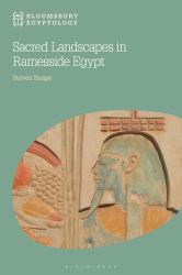 Sacred Landscapes in Ramesside Egypt