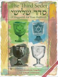 The Third Seder : A Haggadah for Yom Hashoah