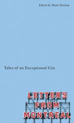 Letters from Montreal : Tales of an Exceptional City