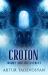 Croton : Journey into the Afterlife