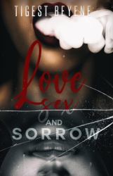 Love, Sex, and Sorrow