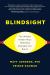 Blindsight : The (Mostly) Hidden Ways Marketing Reshapes Our Brains