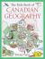 The Kids Book of Canadian Geography The Kids Book of Canadian Geography