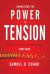 Harnessing the Power of Tension - Study Guide : Stretched but Not Broken