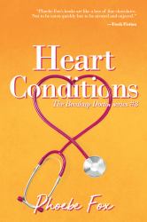 Heart Conditions : The Breakup Doctor #3