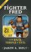 Fighter Fred and the Evil Temple of Evil