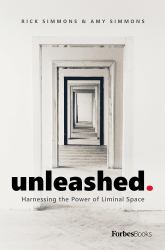Unleashed : Harnessing the Power of Liminal Space