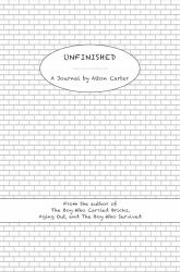 Unfinished : A Journal