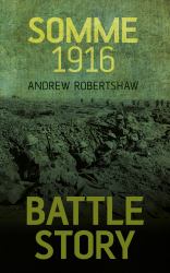 Battle Story - Somme 1916