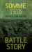 Battle Story - Somme 1916