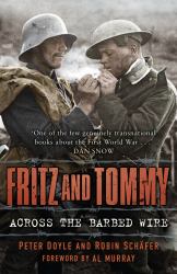 Fritz and Tommy - Across the Barbed Wire