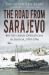 The Road from Sarajevo : British Army Operations in Bosnia, 1995-1996