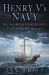 Henry V's Navy : The Sea-Road to Agincourt and Conquest 1413-1422