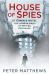 House of Spies : St Ermin's Hotel, the London Base of British Espionage