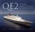Qe2 : A 50th Anniversary Celebration Qe2 : A 50th Anniversary Celebration