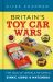 Britain's Toy Car Wars : The War of Wheels Between Dinky, Corgi and Matchbox
