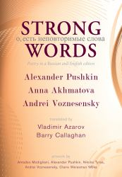 Strong Words : Poetry in a Russian and English Edition