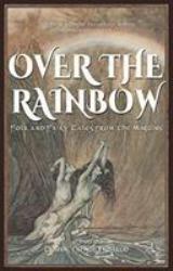 Over the Rainbow : Folk and Fairy Tales from the Margins