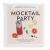 Mocktail Party : 75 Plant-Based, Non-Alcoholic Mocktail Recipes for Every Occasion