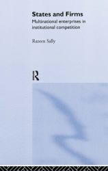 States and Firms : Multinational Enterprises in Institutional Competition
