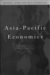 Asia Pacific Economies : An Analytical Survey