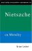 Routledge Philosophy Guidebook to Nietzsche on Morality Routledge Philosophy Guidebook to Nietzsche on Morality