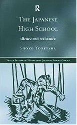 The Japanese High School : Silence and Resistance