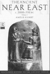 The Ancient near East : C. 3000-330 BC (2 Volumes)