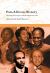 Pan-African History : Political Figures from Africa and the Diaspora Since 1787