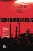 Consuming Cities : The Urban Environment in the Global Economy after Rio