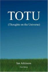 TOTU (Thoughts on the Universe)