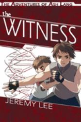 The Adventures of Ash Lang: the Witness