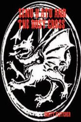 ZENU U ATU and the ROSY CROSS